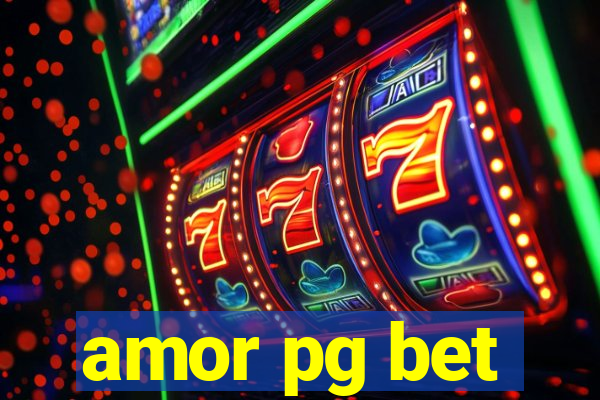 amor pg bet